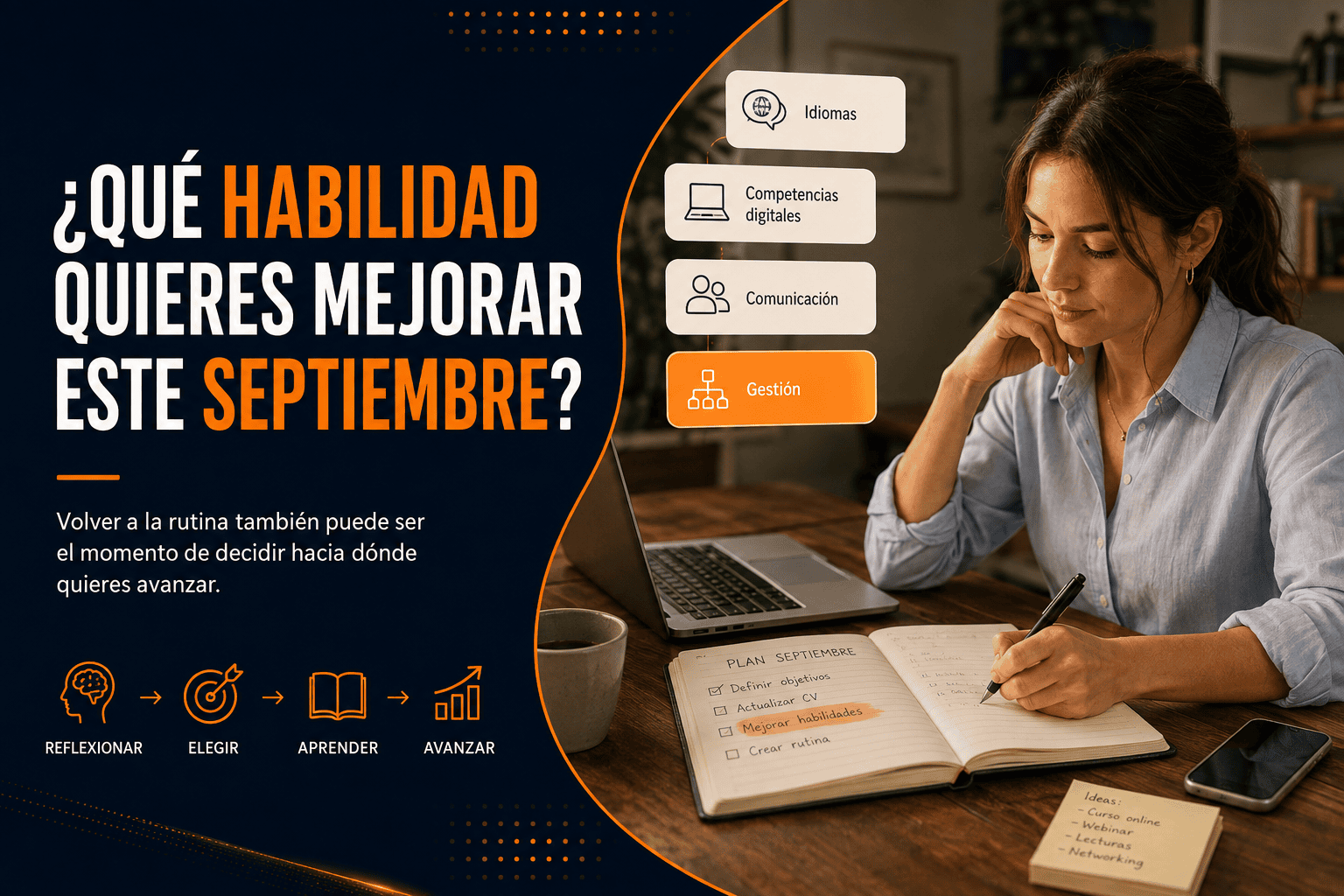 Septiembre no necesita grandes propósitos. Necesita una buena decisión para mejorar tus habilidades profesionales